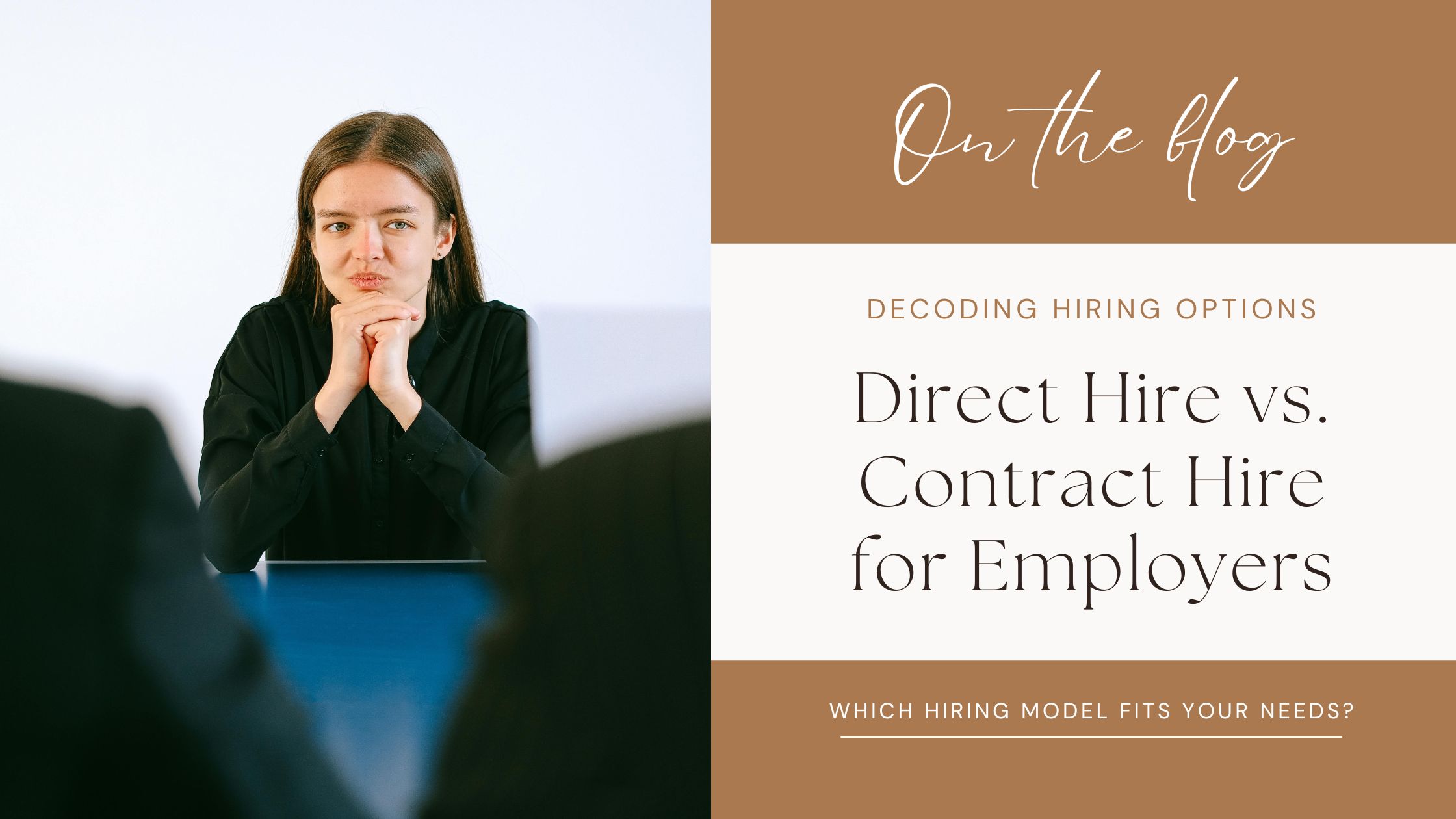 Direct Hire vs. Contract Hire