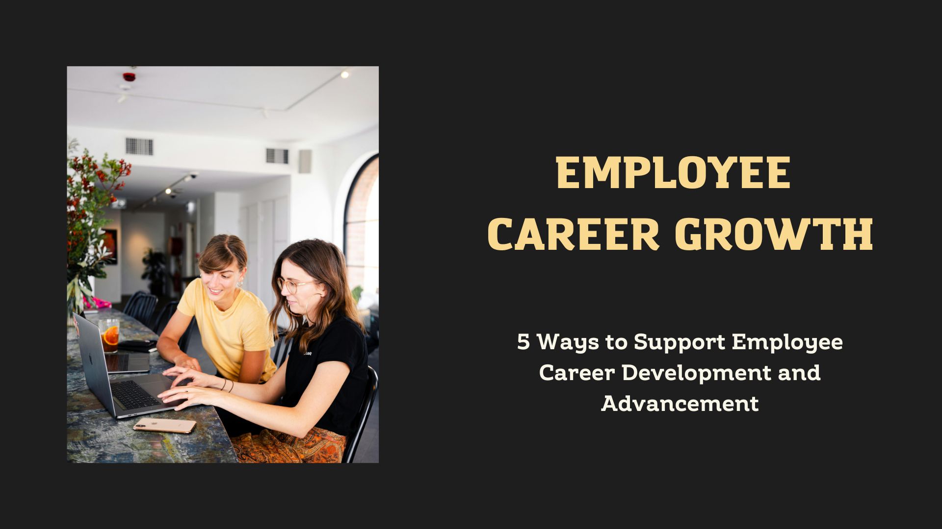 5 Ways to Help Employees Advance Their Careers in canada