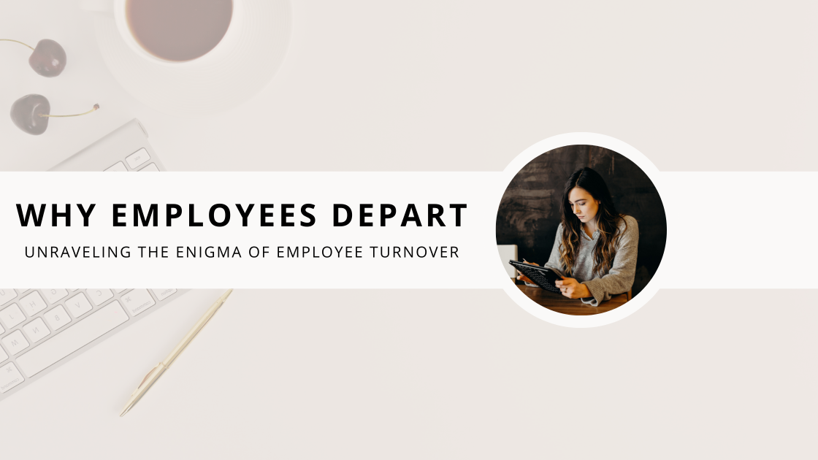 Factors That Strongly Influence Employee Departures