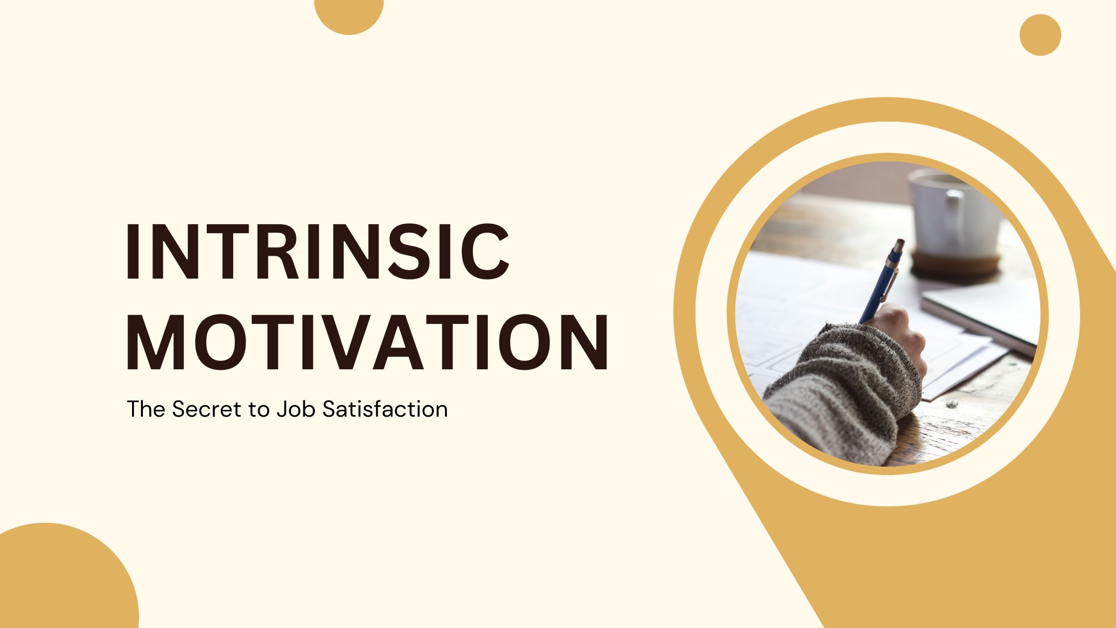 The Undying Power of Intrinsic Motivation