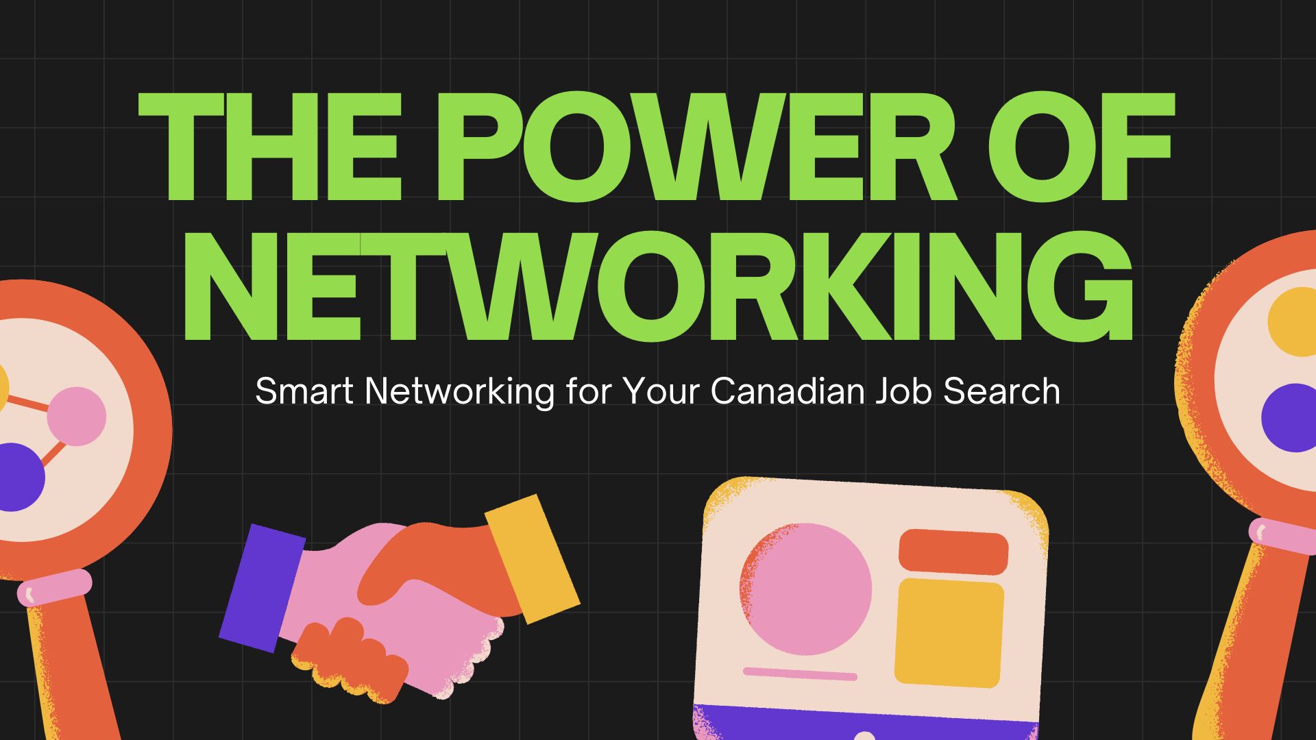 >Connections That Count: The Networking Edge for Jobs in Canada