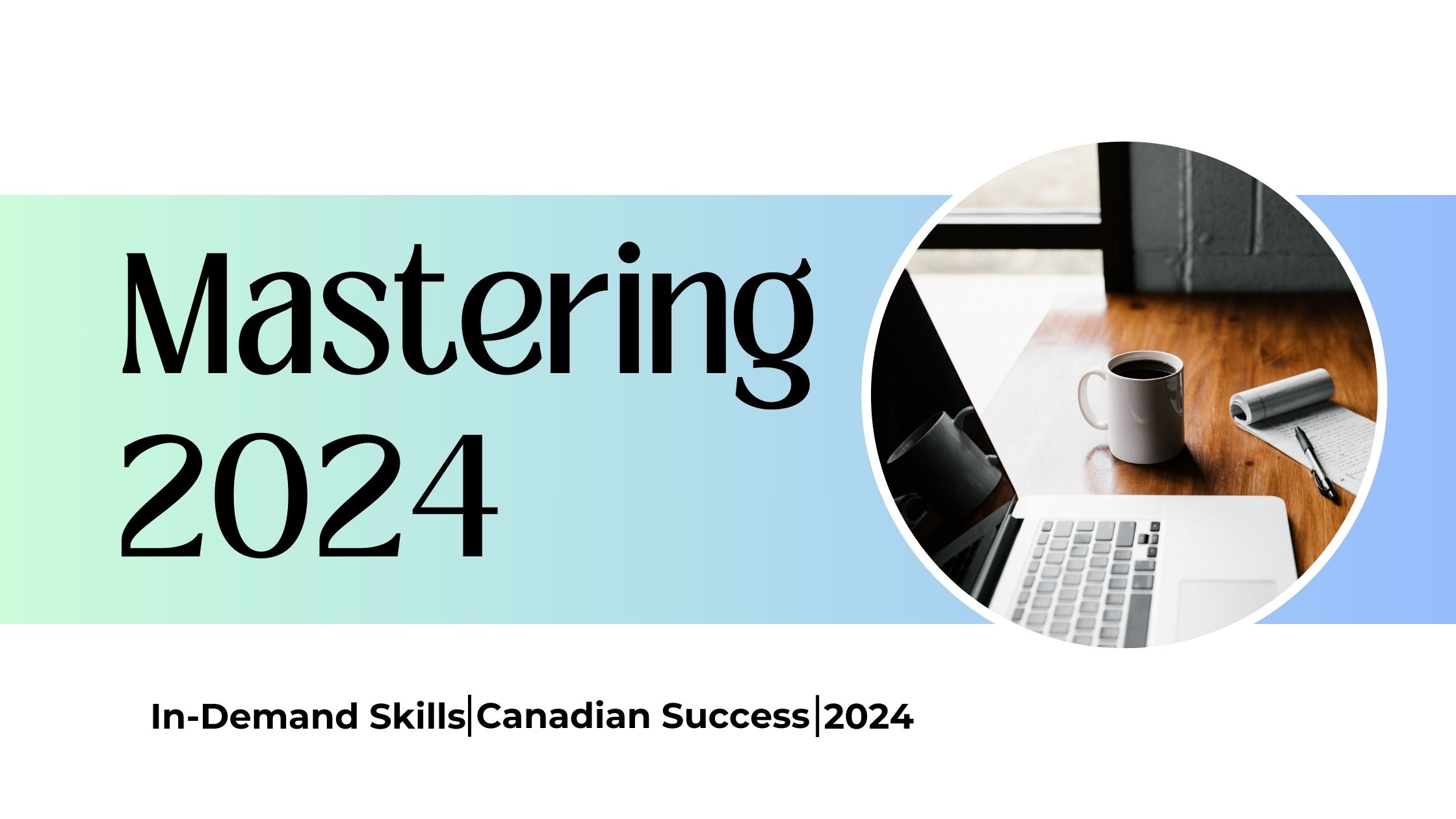 in demand skills in canada success 2024