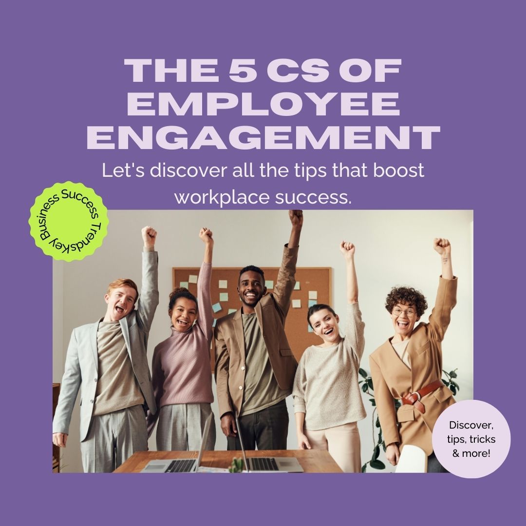 5Cs of Employee Engagement