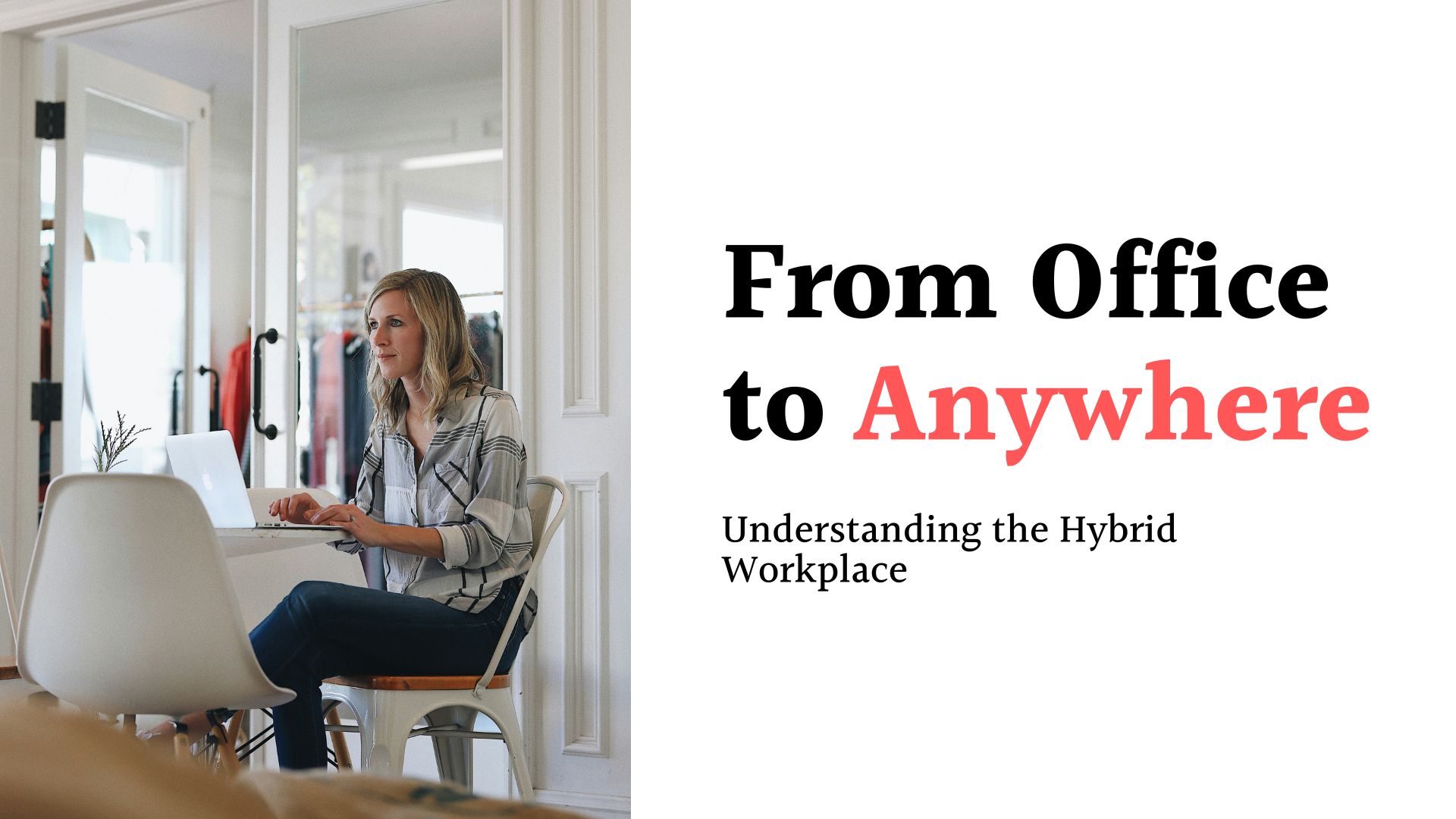 Navigating the New Normal: A Guide to the Hybrid Workplace