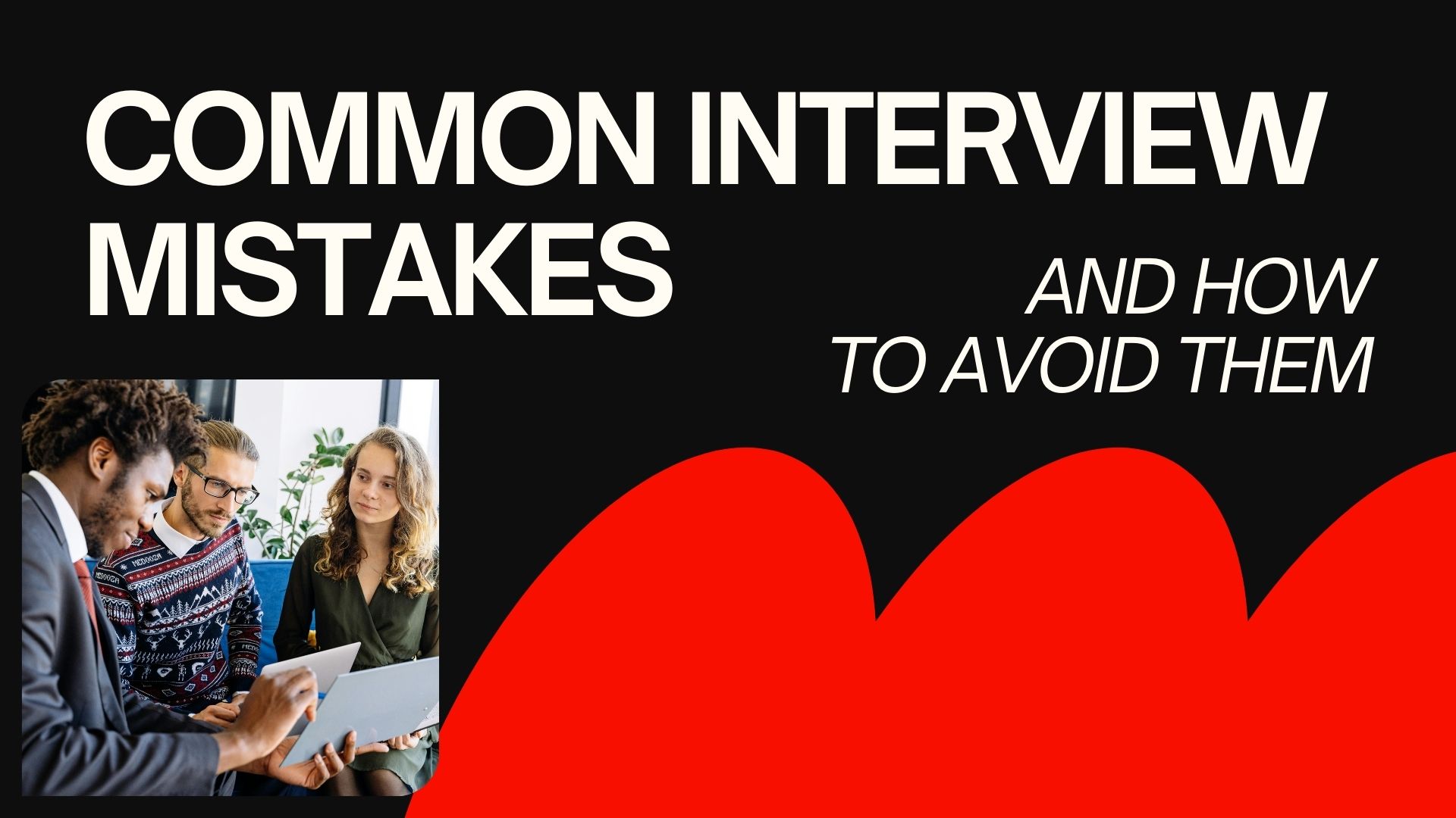 Are You Sabotaging Your Interviews? 5 Common Mistakes to Watch Out For in canada