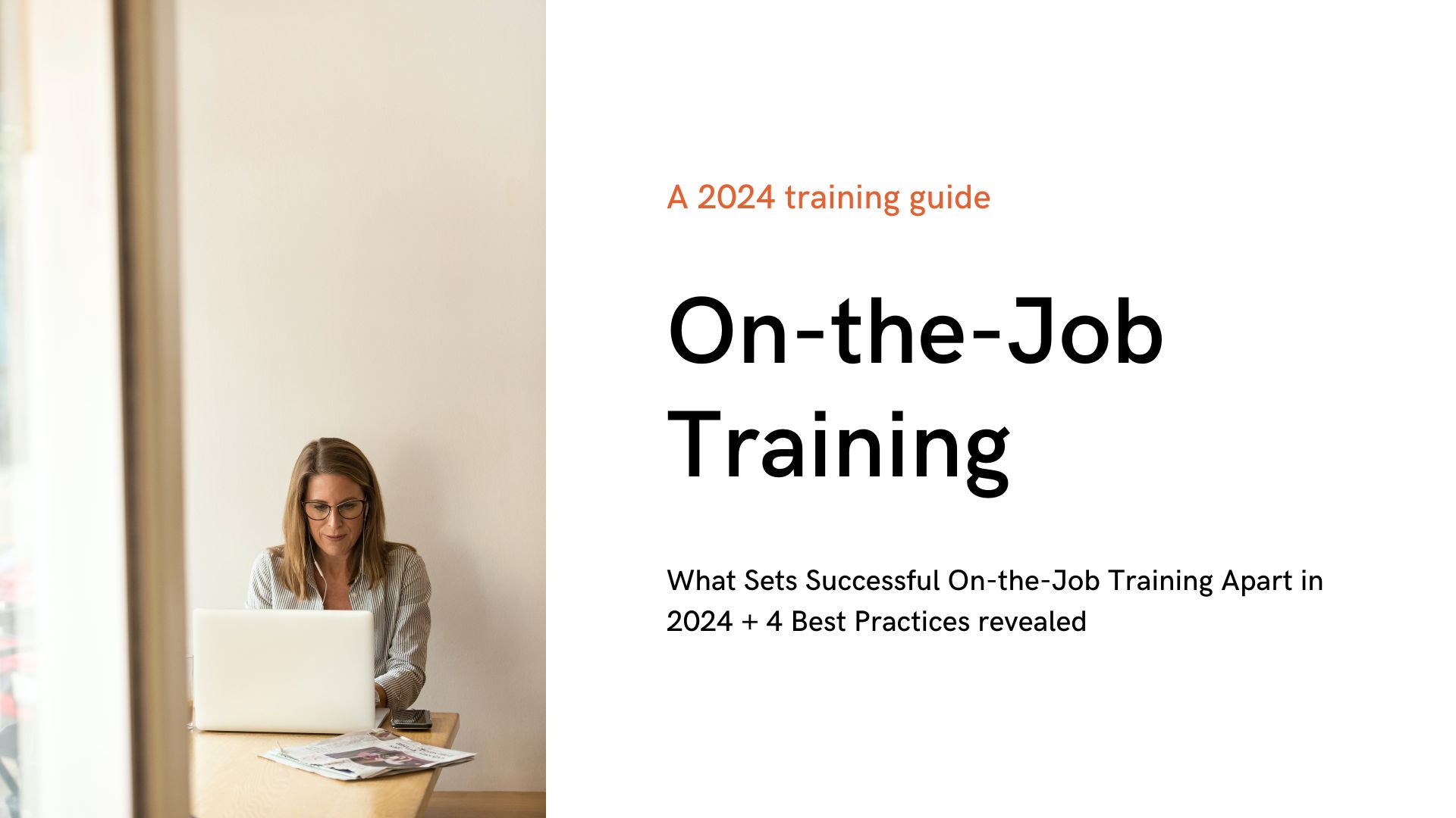 Transforming Workforce Skills Through On-the-Job Training in 2024