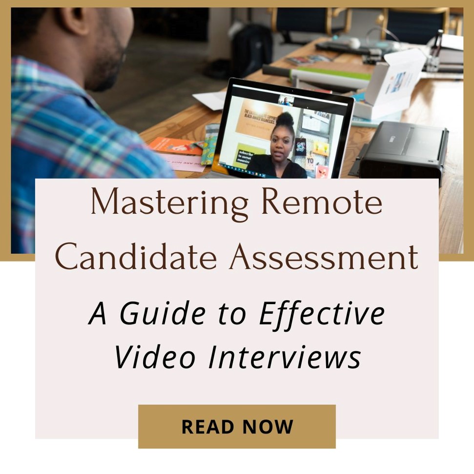 How to Conduct Effective Video Interviews and Assess Candidates Remotely