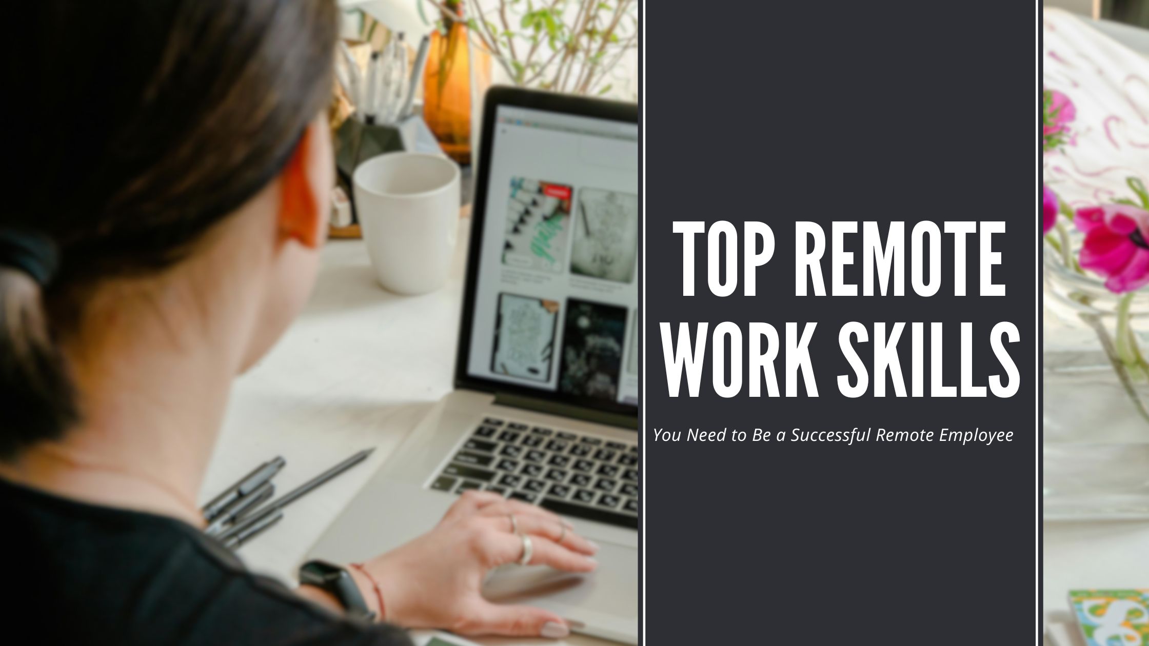 5 Remote Job Skills to Succeed as a Work-From-Home 2024 in canada